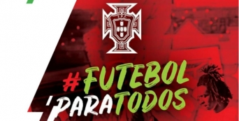 #FutebolParaTodos, Federação Portuguesa de Futebol